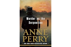 Murder on the Serpentine: A Charlotte and Thomas Pitt Novel