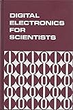 Digital Electronics for Scientists