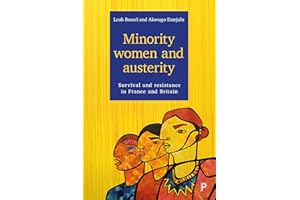 Minority Women and Austerity: Survival and Resistance in France and Britain