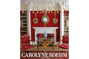 A Passion for Interiors: A Private Tour