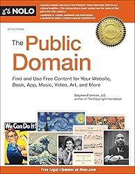 The Public Domain: How to Find & Use Copyright-Free