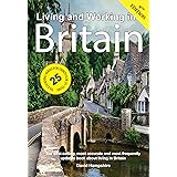 Living and Working in Britain: A Survival Handbook