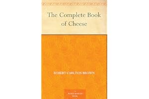 The Complete Book of Cheese