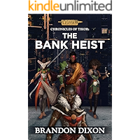 The Bank Heist: A Swordsfall Lore Book (The Chronicles of Tikor 3) book cover