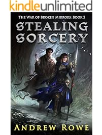 Stealing Sorcery (The War of Broken Mirrors Book 2)