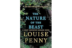 The Nature of the Beast: A Chief Inspector Gamache Novel