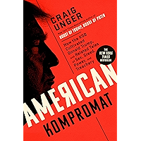 American Kompromat: How the KGB Cultivated Donald Trump, and Related Tales of Sex, Greed, Power, and Treachery