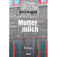 Muttermilch (German Edition) book cover Muttermilch (German Edition) book cover