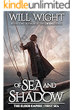 Of Sea and Shadow (The Elder Empire: Sea Book 1)