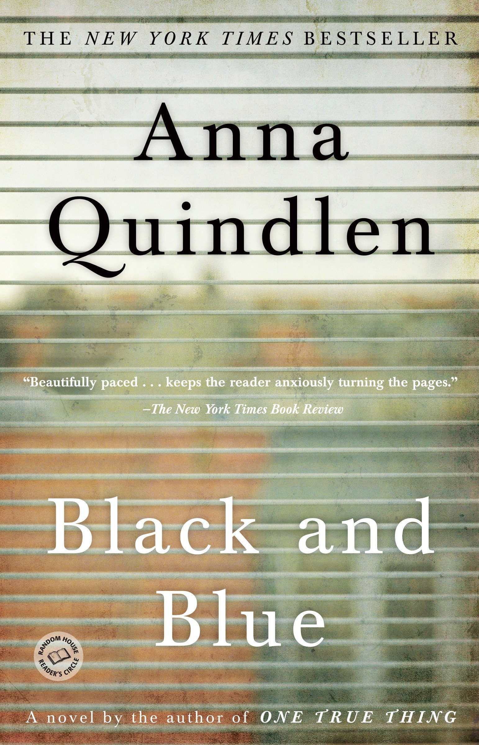 Black And Blue A Novel Random House Reader S Circle Quindlen Anna 9780812980493 Amazon Com Books