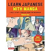 Learn Japanese with Manga Volume One: A Self-Study Language Book for Beginners - Learn to read, write and speak Japanese with