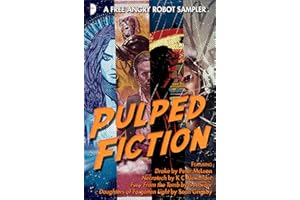 Pulped Fiction: an Angry Robot Sampler