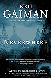 Neverwhere: A Novel