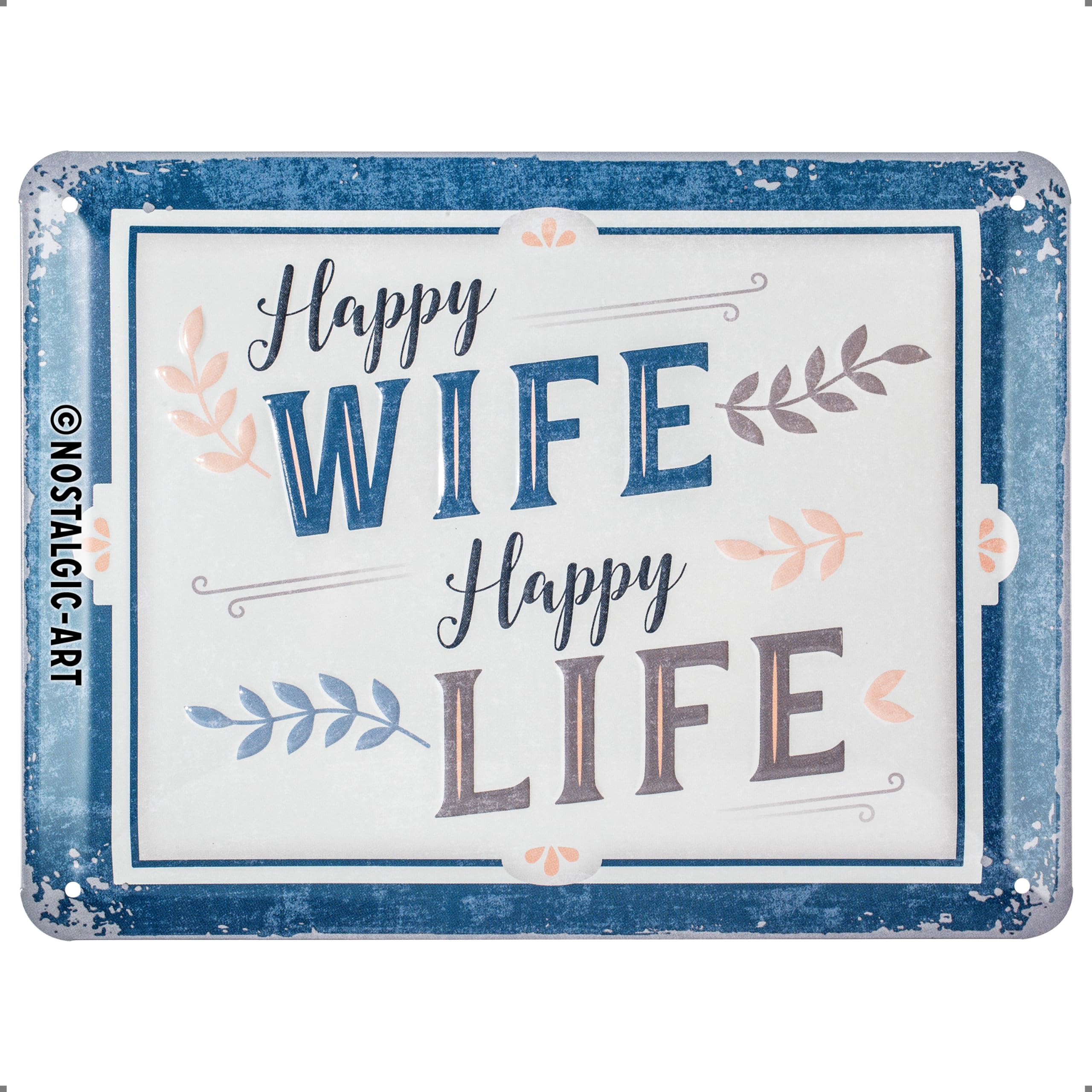 Nostalgic-Art Retro Tin Sign – Happy Wife Happy Life – Gift idea for fans of nostalgia, Metal Plaque, Vintage design for wall decoration, 15 x 20 cm