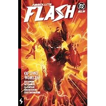 Absolute Flash Vol. 1: Of Two Worlds: Lemire, Jeff, Robles, Nick