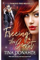 Freeing the Beast (Taming the Beast Book 1) Kindle Edition