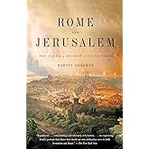 Rome and Jerusalem: The Clash of Ancient Civilizations