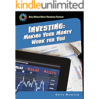 Investing: Making Your Money Work for You (21st Century Skills Library: Real World Math) (English Edition)