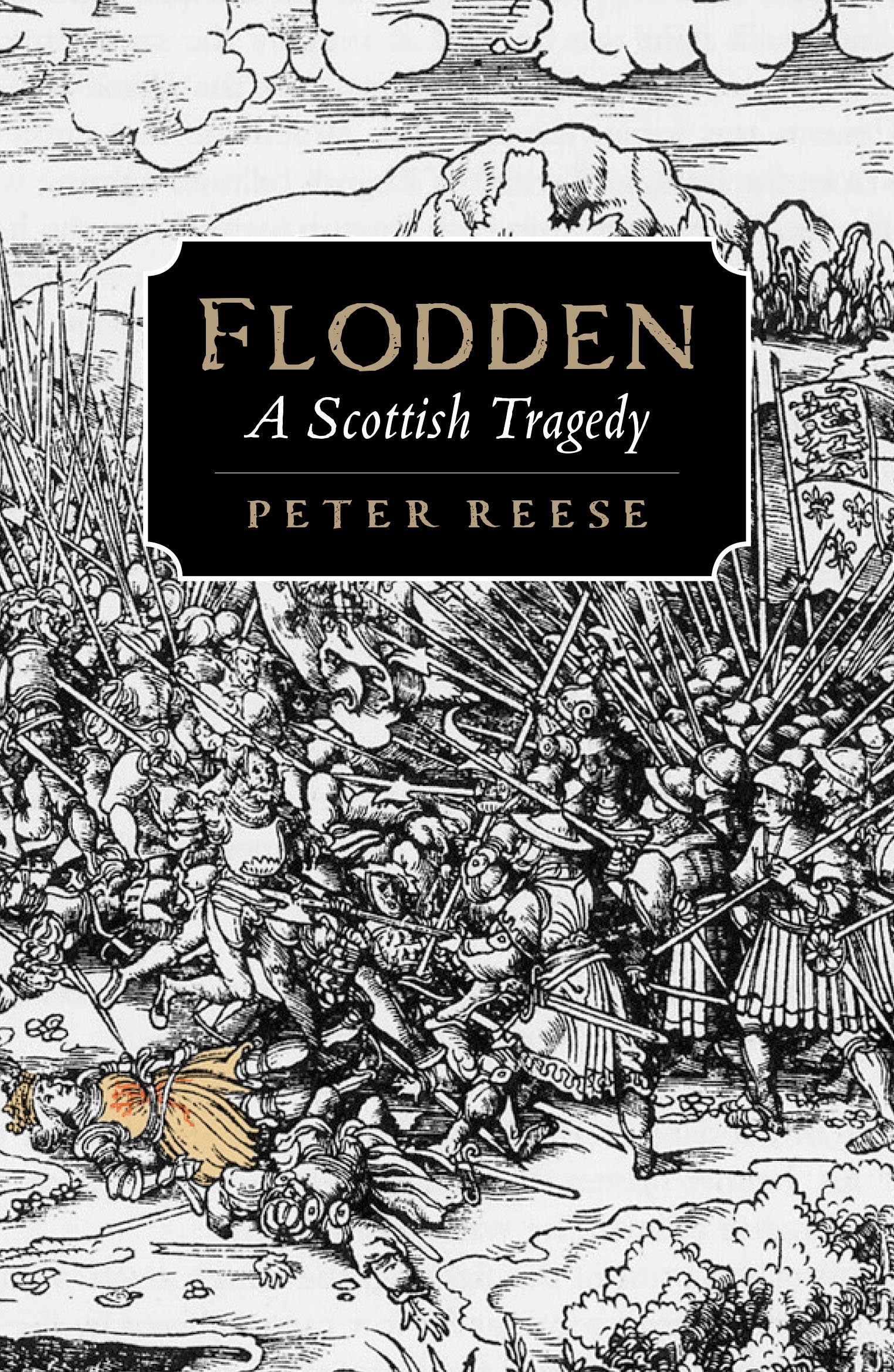 Flodden A Scottish Tragedy Amazoncouk Peter Reese - 