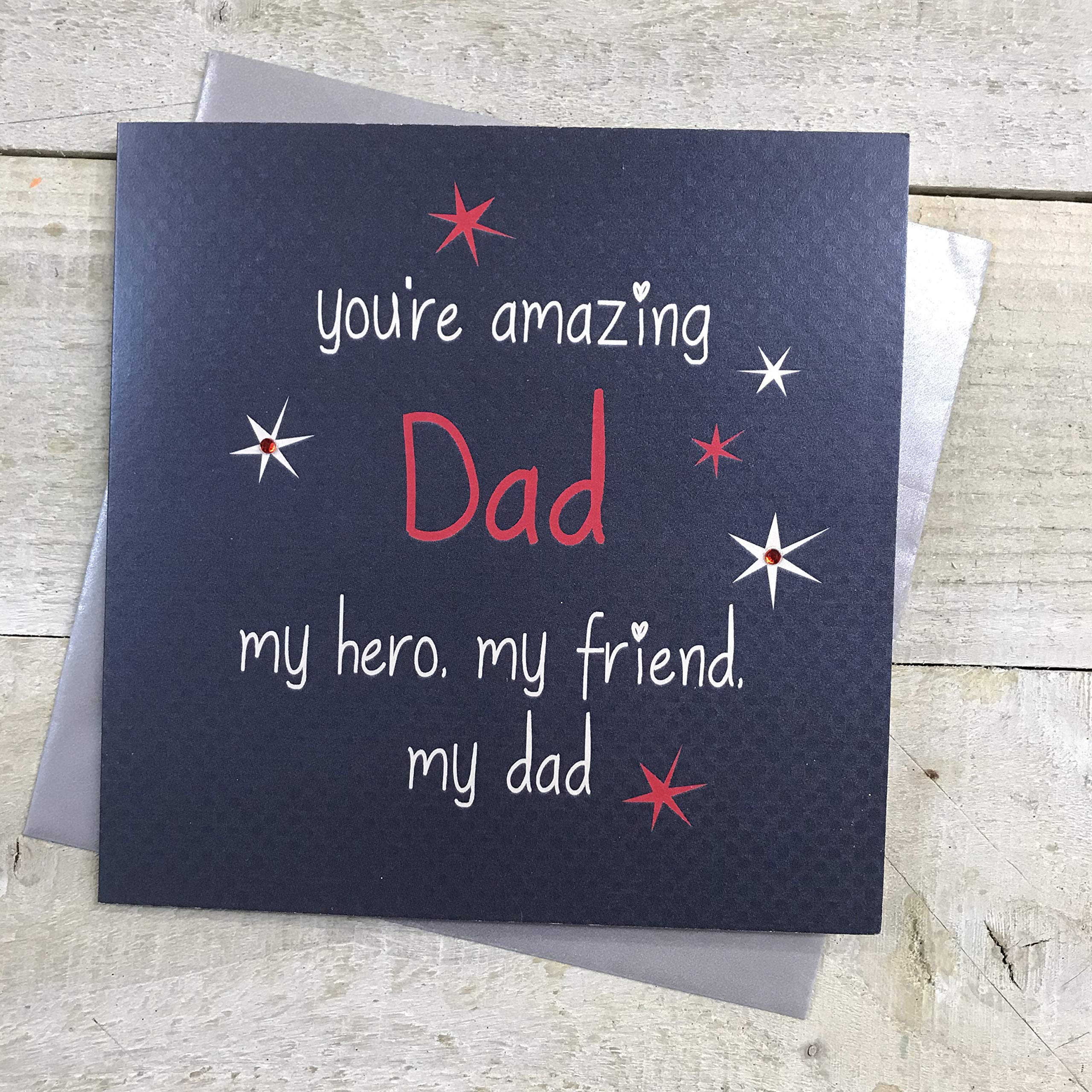 WHITE COTTON CARDS You're Amazing Hero My Friend My Dad Hand Embellished Father's Day Card, D3a