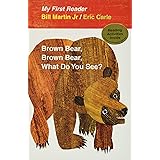 Brown Bear, Brown Bear, What Do You See? My First Reader