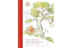 Winnie the Pooh 100 Mindful Moments: Finding Balance in the Everyday