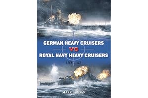 German Heavy Cruisers vs Royal Navy Heavy Cruisers: 1939–42 (Duel Book 113)