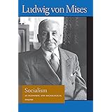 Socialism: An Economic and Sociological Analysis