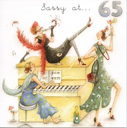 Biglietto D Auguri Bp6122 Femmina 65 Anni Compleanno Sassy Donne Che Amano La Vita Amazon It Cancelleria E Prodotti Per Ufficio