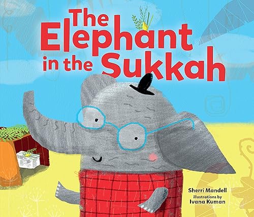 Download The Elephant in the Sukkah PDF