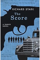 The Score: A Parker Novel (Parker Novels Book 5) Kindle Edition