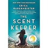 The Scent Keeper: A Novel