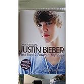 Justin Bieber: First Step 2 Forever