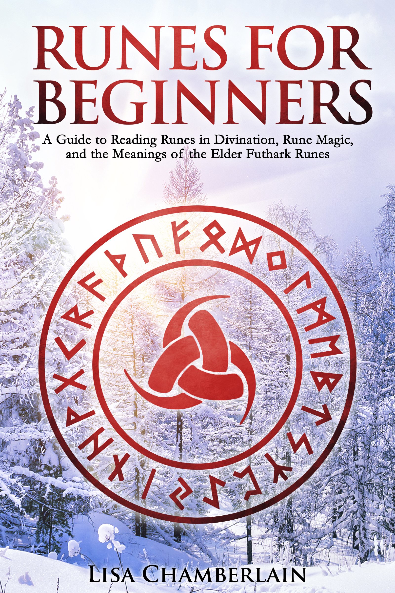 Runes for Beginners: A Guide to Reading Runes in