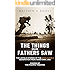 The Things Our Fathers Saw&mdash;The Untold Stories of the World War II Generation From Hometown, USA-Volume I: Voices of the Pacific Theater