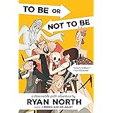 To Be or Not To Be: A Chooseable-Path Adventure