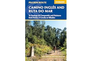 Camino Inglés and Ruta do Mar: To Santiago de Compostela and Finisterre from Ferrol, A Coruna or Ribadeo (Cicerone Travel Guides)