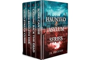 Haunted Asylum Series : Four Stand-Alone Paranormal Murder Mysteries (Haunted Asylum Novels)