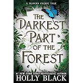 The Darkest Part of the Forest