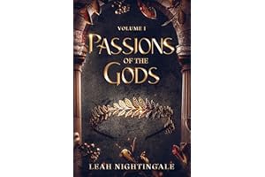Passions Of The Gods: A Greek Mythology Romantasy Retelling