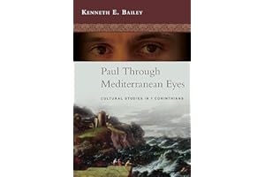 Paul Through Mediterranean Eyes: Cultural Studies in 1 Corinthians