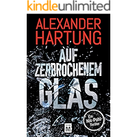 Auf zerbrochenem Glas (Ein Nik-Pohl-Thriller 1) (German Edition) book cover