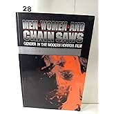 Men, Women, and Chain Saws: Gender in the Modern Horror Film