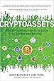 Cryptoassets: The Innovative Investor's Guide to Bitcoin and Beyond