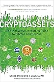 Cryptoassets: The Innovative Investor's Guide to Bitcoin and Beyond