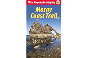 Moray Coast Trail (2ed): with Dava and Moray Ways
