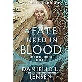 A Fate Inked in Blood: Book One of the Saga of the Unfated