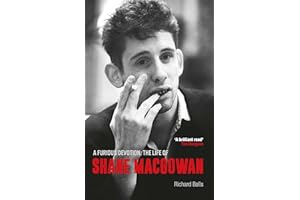 A Furious Devotion: The Life of Shane MacGowan