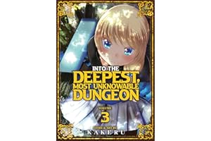 Into the Deepest, Most Unknowable Dungeon Vol. 3