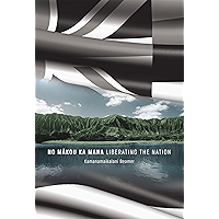 No Mākou ka Mana: Liberating the Nation book cover